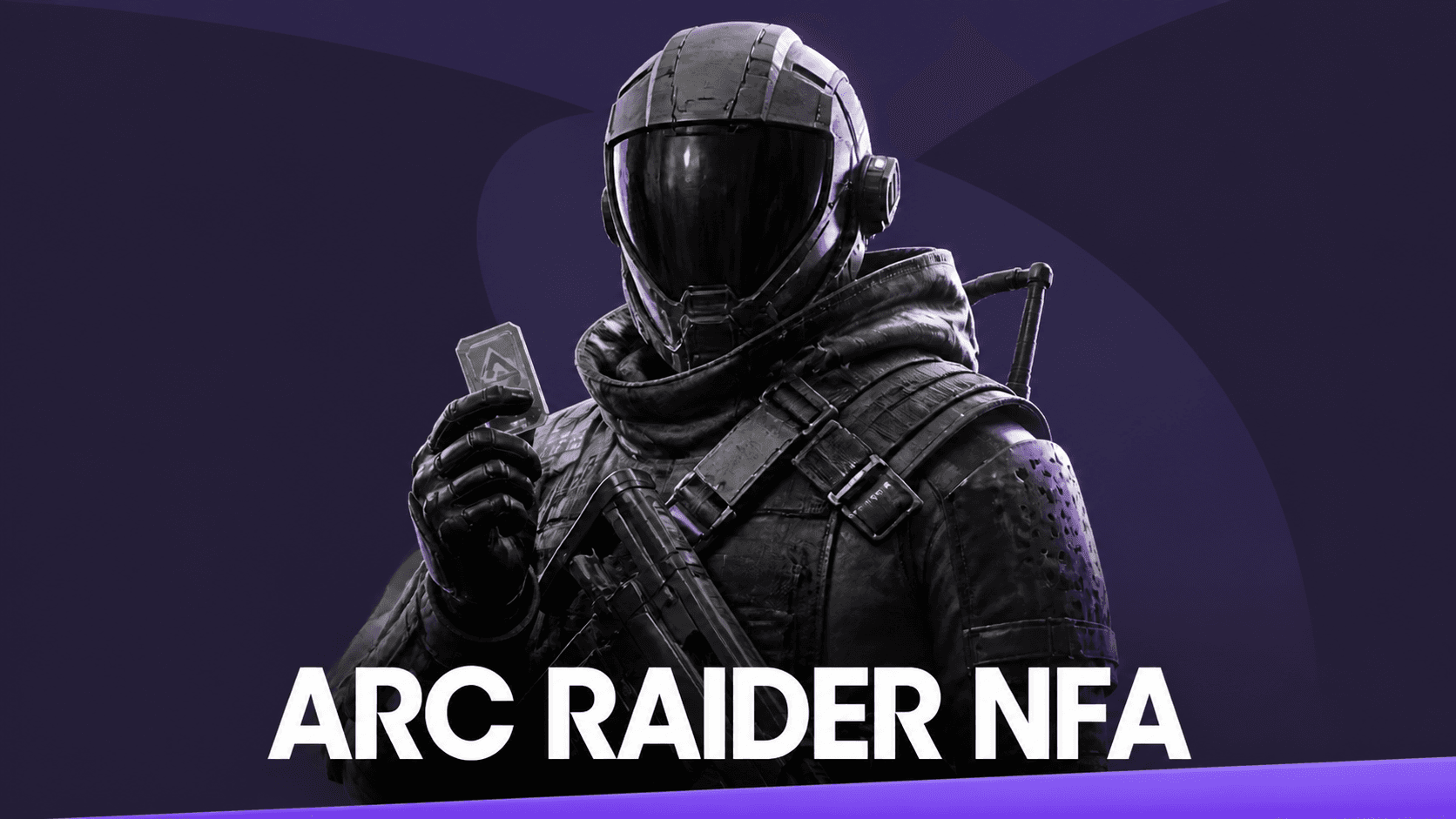 Arc Raider NFA