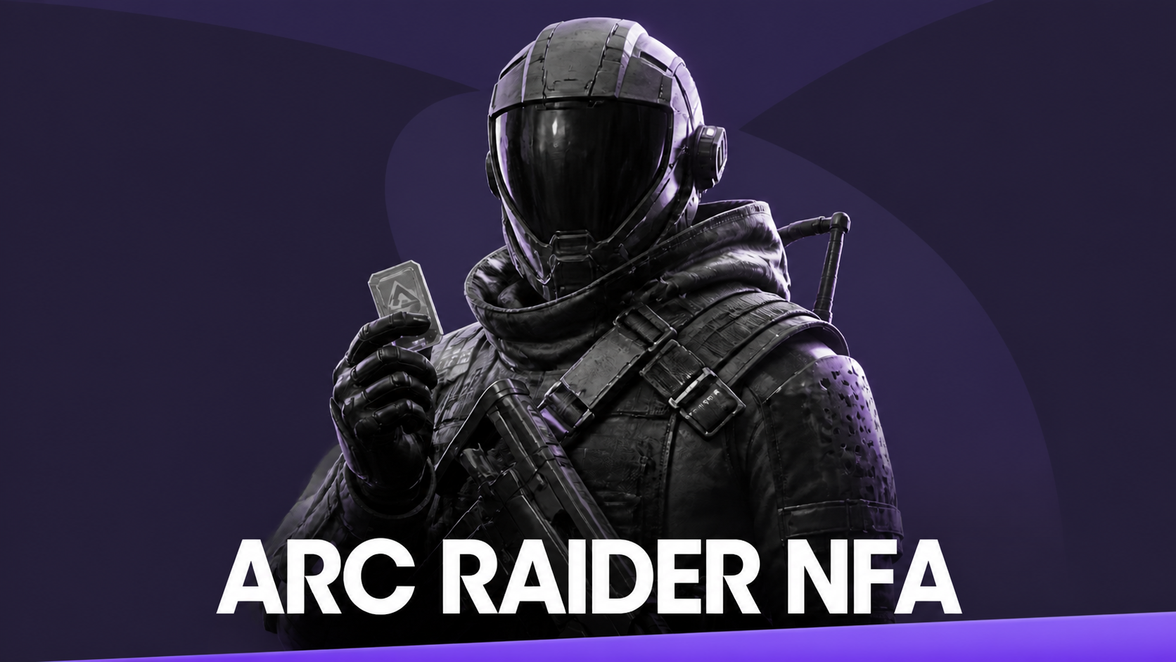Arc Raider NFA